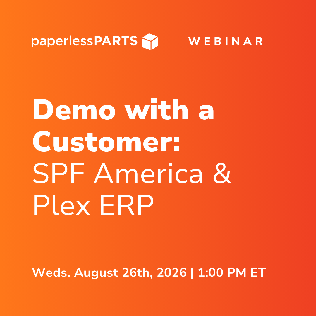 Webinar: How SPF America Uses Paperless Parts & Plex ERP End-to-End