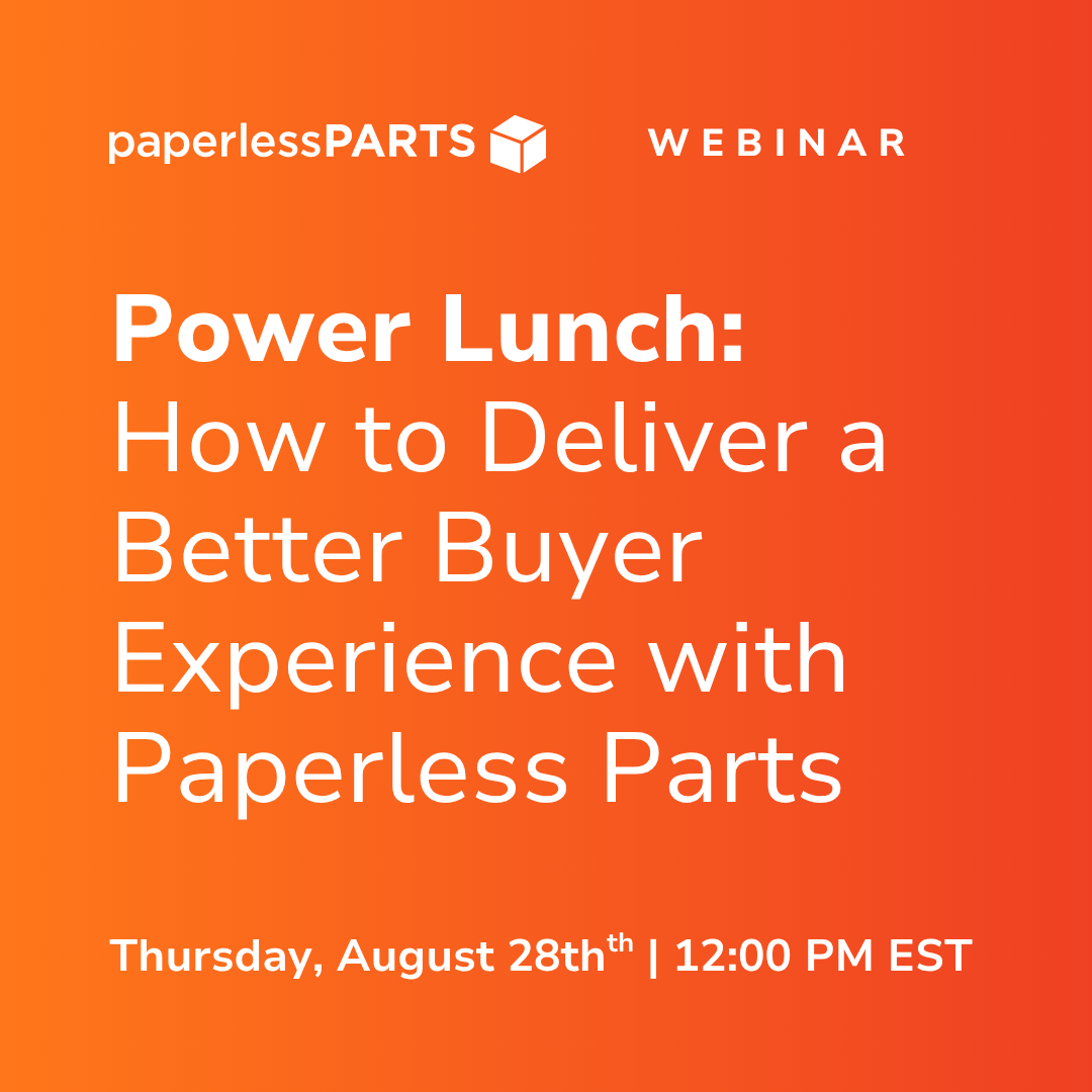 Power Lunch: Deliver a Better Buyer Experience with Paperless Parts